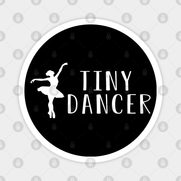 Tiny Dancer Magnet by KC Happy Shop